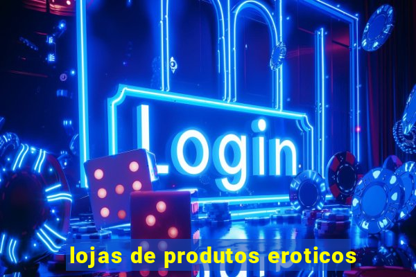 lojas de produtos eroticos